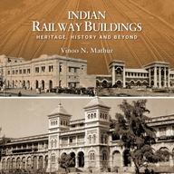 Indian Railway Buildings:: Heritage, History