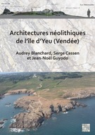Architectures neolithiques de l ile d Yeu