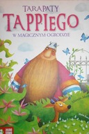 Tarapaty Tappiego w Magicznym Ogrodzie - Mortka