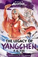 Avatar, the Last Airbender: The Legacy of Yangchen (Chronicles of the