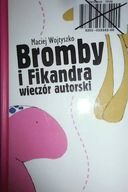 Bromby i Fikandra wieczór autorski - Wojtyszko