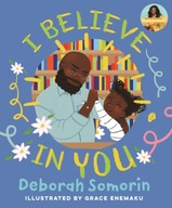 I Believe in You Somorin Deborah
