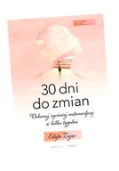 30 DNI DO ZMIAN. DOKONAJ ŻYCIOWEJ... W.2 EDYTA ZAJĄC