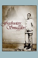Freebooters and Smugglers: The Foreign Slave