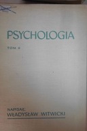 Psychologia. T. 2 - Witwicki
