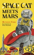 Space Cat Meets Mars Todd Ruthven