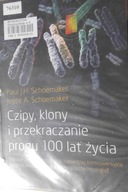 Czipy, klony i przekraczanie progu 100 lat życia