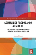 Communist Propaganda at School: The World of the