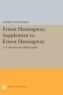 Ernest Hemingway. Supplement to Ernest Hemingway: