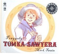 Przygody Tomka Sawyera Uwaga! Przygoda! Audiobook