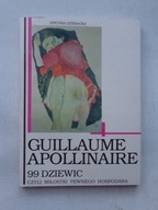 99 DZIEWIC czyli miłostki pewnego hospodara Guillaume Apollinaire