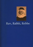 RAV, RABBI, REBBE - RABBIS IN POLAND