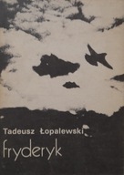 FRYDERYK Tadeusz Łopalewski