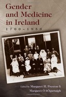 Gender and Medicine in Ireland: 1700-1950 Preston
