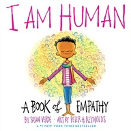 I Am Human: A Book of Empathy Verde Susan