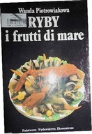 Ryby i frutti di mare - W Piotrowska