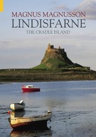 Lindisfarne: The Cradle Island Magnusson Magnus