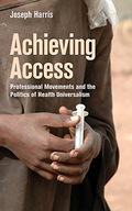 Achieving Access: Professional Movements and the