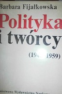 Polityka i twórcy - Barbara Fijałkowska