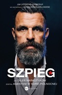 Szpieg. Jak diler narkotyków został agentem...