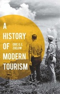 A History of Modern Tourism Zuelow Eric