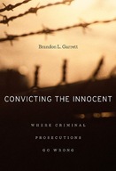Convicting the Innocent: Where Criminal