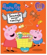 Świnka Peppa Kocha, lubi, szanuję swoje rzeczy!