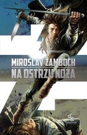 Miroslav Zamboch - Na ostrzu noża