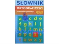 SŁOWNIK ORTOGRAFICZNY Z ZASADAMI GRAMATYKI