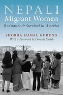 Nepali Migrant Women: Resistance and Survival in