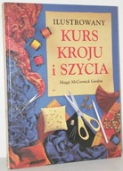 ILUSTROWANY KURS KROJU I SZYCIA MAGGI MCCORMICK GORDON