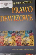 Prawo dewizowe - Eugeniusz Ruśkowski