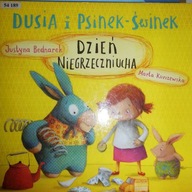 Dusia i Psinek-Świnek. Dzień Niegrzeczniucha