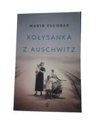 Kołysanka z auschwitz Escobar