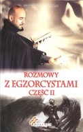 Rozmowy z Egzorcystami cześć II