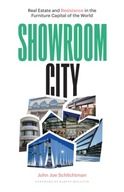 Showroom City: Real Estate and Resistance in the