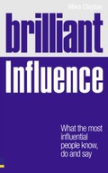 Brilliant Influence: What the Most Influential