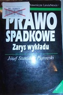 Prawo spadkowe m zarys wykładu - Piątkowski