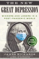 The New Great Depression: Winners and Losers in a