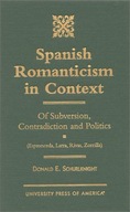 Spanish Romanticism in Context: Of Subversion,