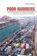 Poor Numbers : How We Are Misled by African Development Statistics and What