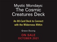 Mystic Mondays: The Cosmic Creatures Deck: A Deck
