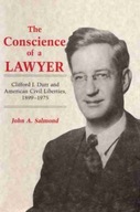 The Conscience of a Lawyer: Clifford J. Durr and