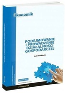 Podejmowanie i prowadzenie działalności Podręcznik