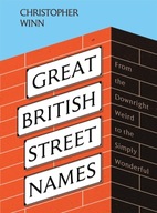 Great British Street Names: The Weird and