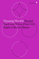 Beyond Black and White: From Civil Rights to