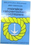 morskie ratownictwo jachtowe - J Dziewulski