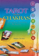 Tarot and the Chakras: ening New Dimensions to