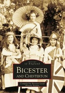 Bicester and Chesterton: Images of England