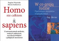 Homo nie całkiem Wojciszke + W co grają ludzie